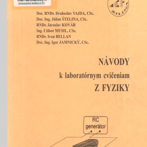 Návody k laboratórnym cvičeniam z fyziky