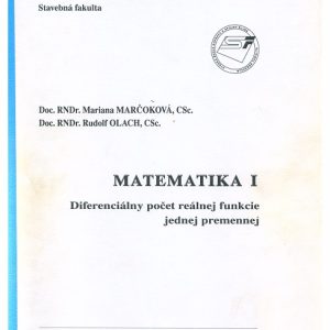Matematika I. Diferenciálny počet reálnej funkcie jednej premennej