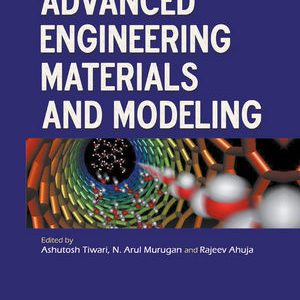 Advanced Engineering Materials and Modeling