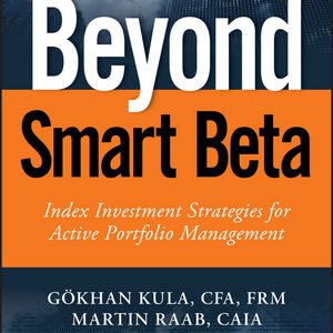 Beyond Smart Beta: Index Investment Strategies for Active Portfolio Management
